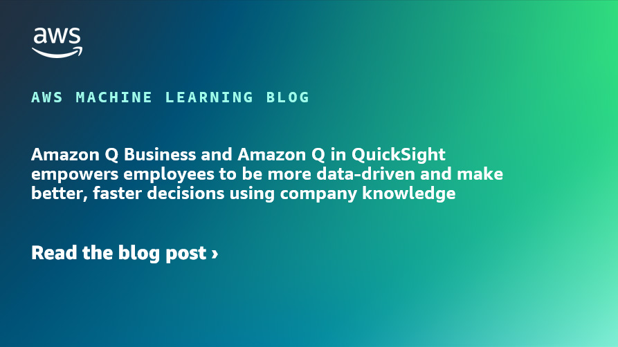 Amazon Q Business y Amazon Q en QuickSight permiten a los empleados basarse más en los datos y utilizar el conocimiento empresarial para tomar decisiones mejores y más rápidas.
